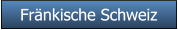 Fränkische Schweiz Fränkische Schweiz